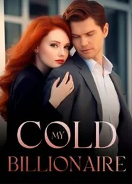 Book cover of “My Cold Billionaire“ by undefined