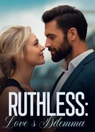 Book cover of “Ruthless: Love's Dilemma“ by undefined