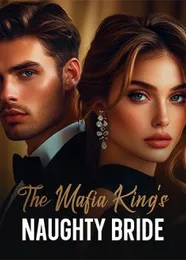 Book cover of “The Mafia King's Naughty Bride“ by undefined