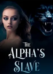 Book cover of “The Alpha's Slave“ by undefined