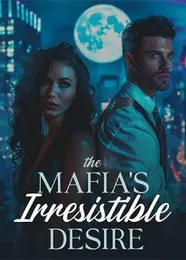 Book cover of “The Mafia's Irresistible Desire“ by undefined