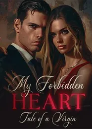 Book cover of “My Forbidden Heart: Tale of a Virgin“ by undefined