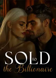 Book cover of “Sold to the Billionaire“ by undefined