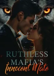 Book cover of “Ruthless Mafia's Innocent Mate“ by undefined