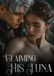 Book cover of “Claiming His Luna“ by undefined