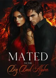 Book cover of “Mated to the Big Bad Alpha“ by undefined