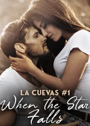 Book cover of “La Cuevas: When the Star Falls. Book 1“ by undefined