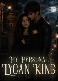 Book cover of “My Personal Lycan King“ by undefined