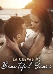 Book cover of “La Cuevas: Beautiful Scars. Book 3“ by undefined