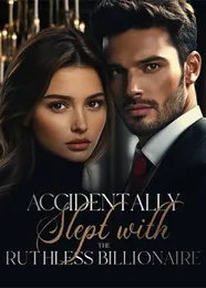 Book cover of “Accidentally Slept with the Ruthless Billionaire“ by undefined