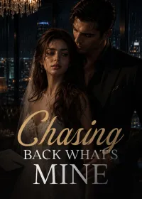 Book cover of “Chasing Back What's Mine“ by Grace Aden