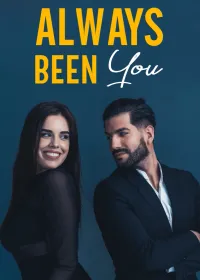 Book cover of “Always Been You“ by Whendhie