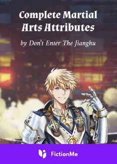 Book cover of “Complete Martial Arts Attributes“ by Don't Enter The Jianghu