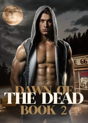 Book cover of “Dawn of the Dead. Book 2“ by Taylor Brooks