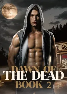 Book cover of “Dawn of the Dead. Book 2“ by Taylor Brooks