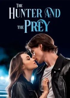 Book cover of “The Hunter and the Prey“ by Miss Quinn