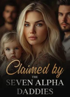 Book cover of “Claimed by the Seven Alpha Daddies“ by Camilla EverGreen