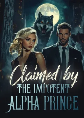 Book cover of “Claimed by the Impotent Alpha Prince“ by Camilla EverGreen