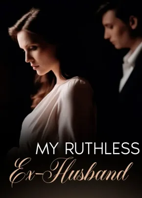 Book cover of “My Ruthless Ex-Husband“ by Miss Quinn
