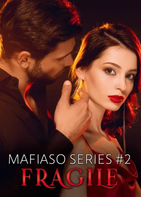 Book cover of “Mafiaso Series: Fragile. Book 2“ by Erarexon
