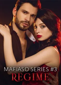 Book cover of “Mafiaso Series: Regime. Book 3“ by Erarexon