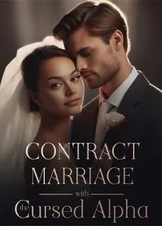 Book cover of “Contract Marriage with the Cursed Alpha“ by magic writer