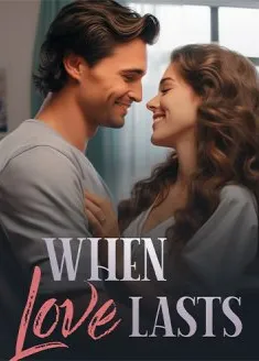 Book cover of “When Love Lasts“ by miss.ssab