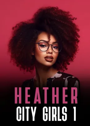Book cover of “City Girls: Heather. Book 1“ by Mary