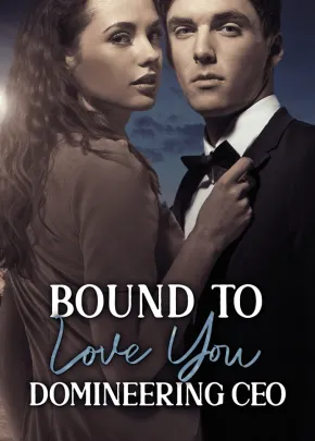 Book cover of “Bound to Love You Domineering CEO“ by Anna Shannel Lin