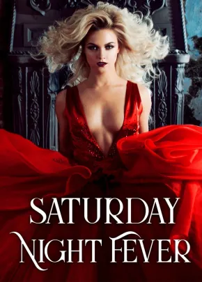 Book cover of “Saturday Night Fever“ by Anyalicious29