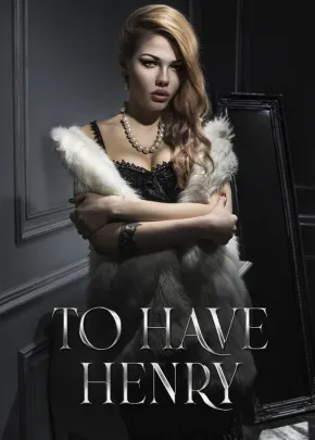 Book cover of “To Have Henry“ by Zephyr
