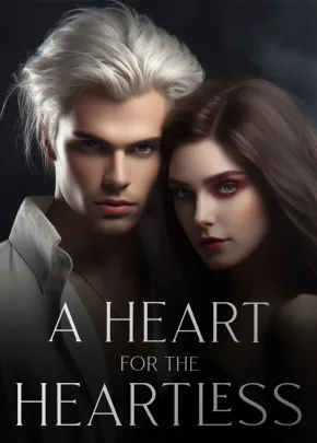 Book cover of “A Heart for the Heartless“ by Rainflowers