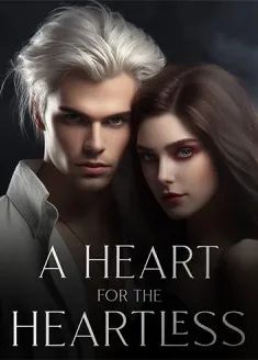 Book cover of “A Heart for the Heartless“ by Rainflowers
