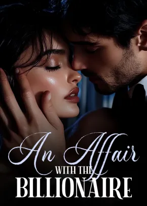 Book cover of “An Affair with the Billionaire“ by Feroce Arcadia