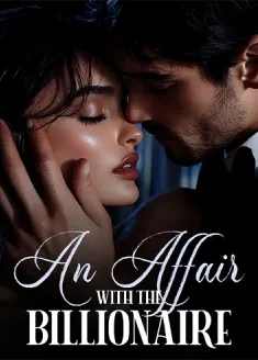 Book cover of “An Affair with the Billionaire“ by Feroce Arcadia