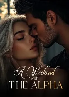 Book cover of “A Weekend with the Alpha“ by Glory Tina