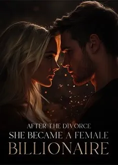 Book cover of “After the Divorce, She Became a Female Billionaire“ by Rancho Nguyen
