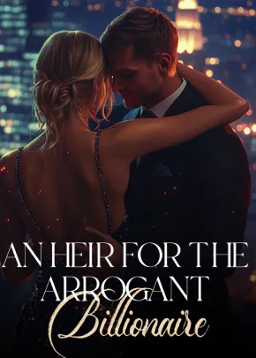 Book cover of “An Heir for the Arrogant Billionaire“ by Dream Lady