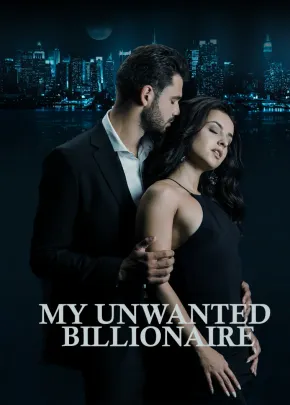 Book cover of “My Unwanted Billionaire“ by Amal A. Usman