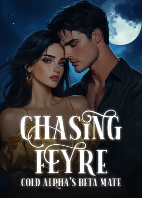 Book cover of “Chasing Feyre: Cold Alpha's Beta Mate“ by WriterA