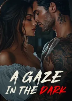 Book cover of “A Gaze in the Dark“ by Ela.amore