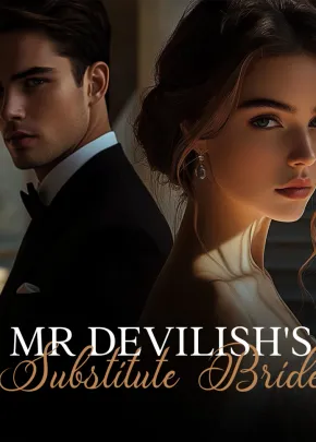 Book cover of “Mr Devilish's Substitute Bride“ by Lazy_Authoress
