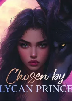 Book cover of “Chosen by the Lycan Prince“ by Cassandra K