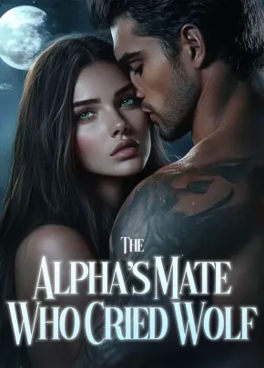 Book cover of “The Alpha's Mate Who Cried Wolf“ by Jazz Ford