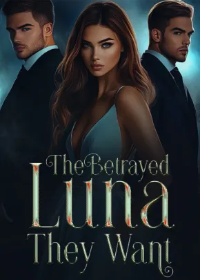 Book cover of “The Betrayed Luna They Want“ by Shy author