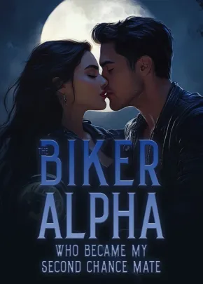 Book cover of “The Biker Alpha Who Became My Second Chance Mate“ by Ray Nhedicta