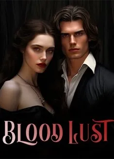 Book cover of “Blood Lust“ by MuchoCutie