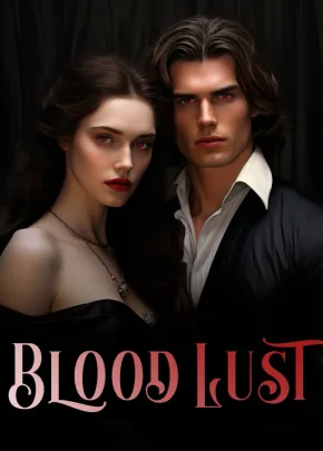 Book cover of “Blood Lust“ by MuchoCutie