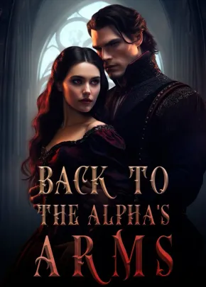 Book cover of “Back to the Alpha's Arms“ by shlisara