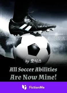 Book cover of “All Soccer Abilities Are Now Mine!“ by Leonia